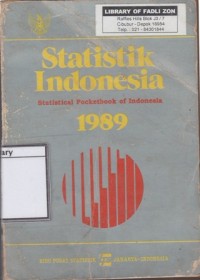 Statistik Indonesia = Statistical Pocketbook of Indonesia 1989