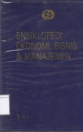 Ensiklopedi Ekonomi, Bisnis & Manajemen