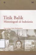 Titik Balik Historiografi di Indonesia