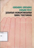 Undang-undang Dasar 1945 Sebagai Hukum Negara yang Tertinggi
