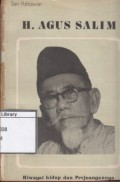 H. Agus Salim: Riwayat Hidup dan Perjuangannya