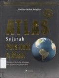 Atlas Sejarah para Nabi & Rasul: Mendalami Nilai-nilai Kehidupan yang dijalani para Utusan Allah
