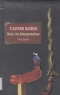Image of Tafsir keris : Kris, An Interpretation