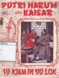 Putri Harum dan Kaisar (Su Kiam in Siu Lok)