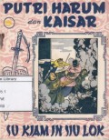 Putri Harum dan Kaisar (Su Kiam in Siu Lok)