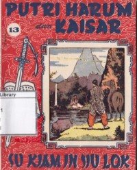 Putri Harum dan Kaisar (Su Kiam in Siu Lok)