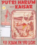 Putri Harum dan Kaisar (Su Kiam in Siu Lok)