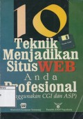 10 Teknik Menjadikan Situs Web Anda Profesional