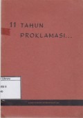 11 Tahun Proklamasi: Pidato Ketua Parlemen Mr. Sartono dalam Rapat Istimewa Parlemen Menjambut Hari Proklamasi Kemerdekaan pada tanggal 16 Agustus 1956