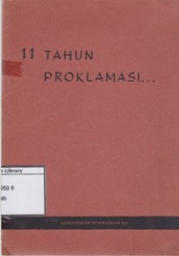 11 Tahun Proklamasi: Pidato Ketua Parlemen Mr. Sartono dalam Rapat Istimewa Parlemen Menjambut Hari Proklamasi Kemerdekaan pada tanggal 16 Agustus 1956