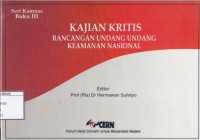 Kajian Kritis Rancangan Undang-Undang Keamanan Nasional
