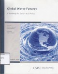 Global Water Futures: a roadmap for future U.S. Policy