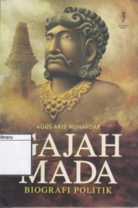 Gajah Mada: Biografi Politik