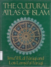 The Cultural Atlas of Islam