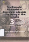Pemikiran dan Permasalahan Ekonomi di Indonesia dalam Setengah Abad Terakhir 1966-1982: Paruh Pertama Ekonomi Orde Baru