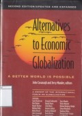 Alternatives to Economic Globalization: a Better World is Possible: a Report of the International Forum on Globalization