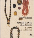 Manik-manik di Indonesia = Beads in Indonesia