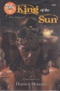 King of the Sun: Raja Majapahit