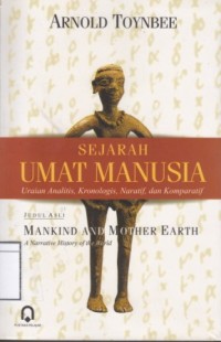 Sejarah Umat Manusia: uraian analitis, kronologis, naratif dan komparatif
