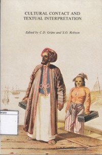 Cultural contact and textual interpretation: paper from The Fourth European Colloquium on Malay and Indonesian Studies. Held in Leiden in 1983
