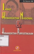 1 Abad Kebangkitan Nasional & Kebangkitan Perpustakaan