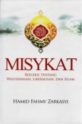 Misykat: Refleksi Tentang Westernisasi, Liberalisasi, dan Islam