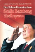 Indeks Capaian (Achievement Indeks) Dua Tahun Pemerintahan Susilo Bambang Yudhoyono