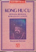 Kong Hu Cu: Penata Budaya Kerajaan Langit