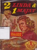 2 Linda dan 1 Majat