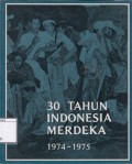 30 tahun Indonesia merdeka, 1974-1975