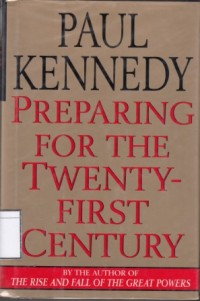 Preparing for the Twenty-First Century