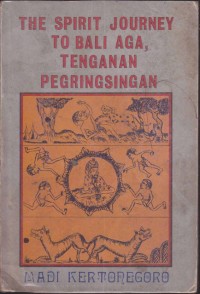 The Spirit Journey: To Bali Aga, Tenganan Pegringsingan