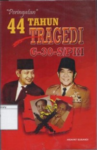 Peringatan 44 Tahun Tragedi G-30-S/PKI