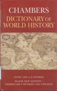 Image of Chambers Dictionary of World History: over 7,500 A-Z Entries
