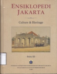 Ensiklopedi Jakarta: Budaya dan Warisan Sejarah