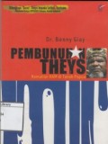 Pembunuhan Theys : Kematian HAM di Tanah papua