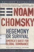 Hegemony or Survival : America's Quest for Global Dominance