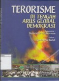 Terorisme di Tengah Arus Global Demokrasi