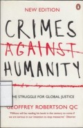 Crimes Against Humanity : The Struggle for Global Justice