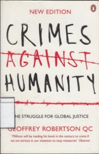 Crimes Against Humanity : The Struggle for Global Justice