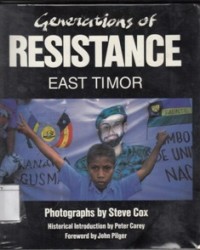 Generation of Resistance : East Timor