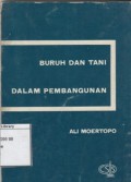 Buruh dan Tani Dalam Pembangunan