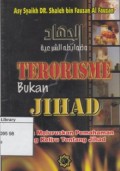 Terorisme bukan jihad