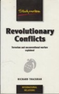 Revolutionary Conflicts : Terrorism and unconventional warfare explained