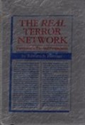 The Real Terror Network : Terrorism in Fact and Propaganda