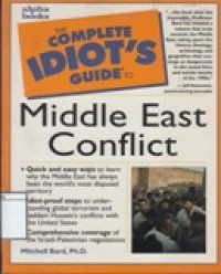 Image of The Complete Idiot's Guide to Middle East Conflict