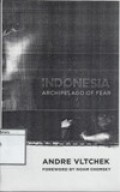 Indonesia : Archipelago of Fear