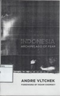 Indonesia : Archipelago of Fear