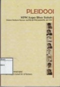 Pleidooi KPK Juga Bisa Salah : dalam perkara nomor: 04/PID.B/TPK/2009/PN.JKT PST
