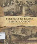 Pekerdja di Djawa Tempo Doeloe